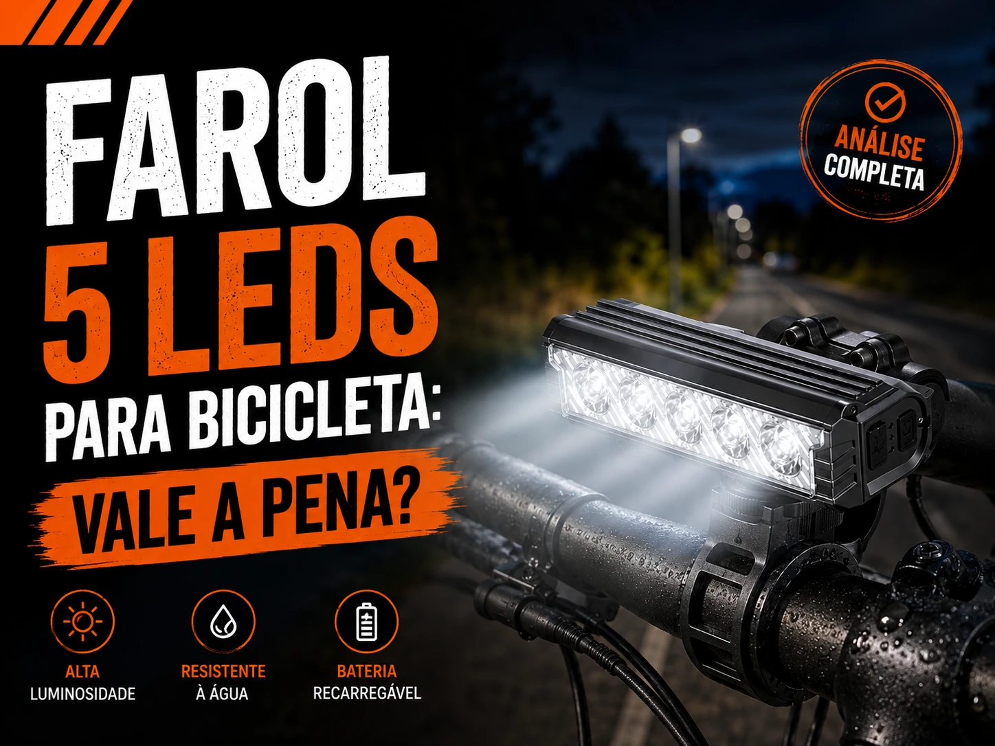 Farol 5 LEDs para Bicicleta: Vale a Pena? Farol 5 LEDs para Bicicleta: Vale a Pena? Conheça as Características, Vantagens e Como Escolher o Melhor Farol para Pedalar à Noite