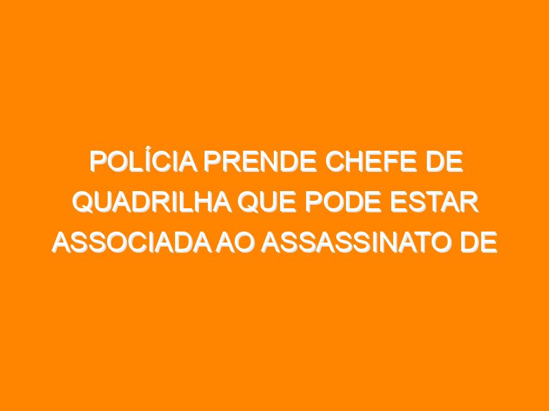 Polícia prende chefe de quadrilha que pode estar associada ao assassinato de Vitor Medrado Polícia prende chefe de quadrilha que pode estar associada ao assassinato de Vitor Medrado